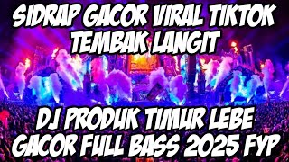 Download lagu DJ SIDRAP FULL BASS 2025 VIRALTIKTOK - DJ PRODUK TIMUR ORANG BARU LEBE GACOR TEMBAK LANGIT BREAKBEAT mp3