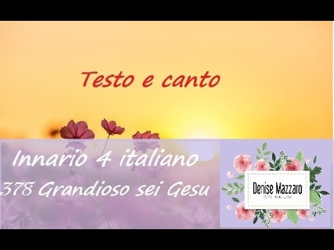 378   Grandioso Sei Gesu - Hinario 5 CCB Italiano