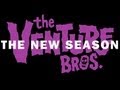 Promos Venture Bros New Season Teaser