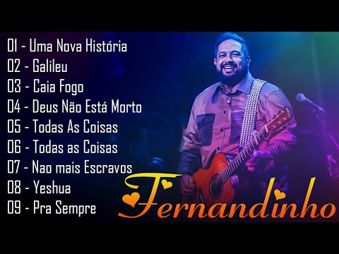 Fernandinho ALBUM COMPLETO 2021/2022 - AS 13 MELHORES E MAIS TOCADAS, Top Coleção De Belos Hinos