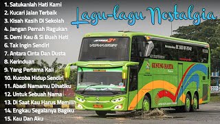 Download lagu Lagu Nostalgia Terbaik Bikin Hati Adem || Lagu Lawas Sedih Penuh Kenangan Terbaik Sepanjang Masa mp3