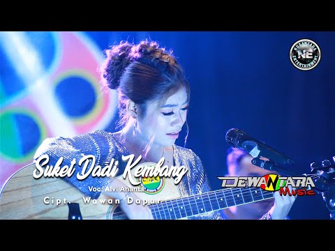 Suket Dadi Kembang - Alvi Ananta (Official Music Video)