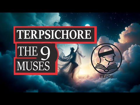 Terpsichore - Exploring Greek Mythology: The 9 Muses, Chapter 7