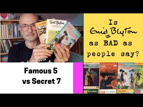 Is Enid Blyton really that bad? Famous 5 vs Secret 7