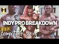 INDY PRO BREAKDOWN | Fouad Abiad, Iain Valliere & Paul Lauzon | Real Bodybuilding Podcast
