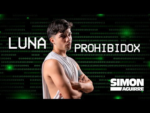 Simon Aguirre - Luna & Prohibidox