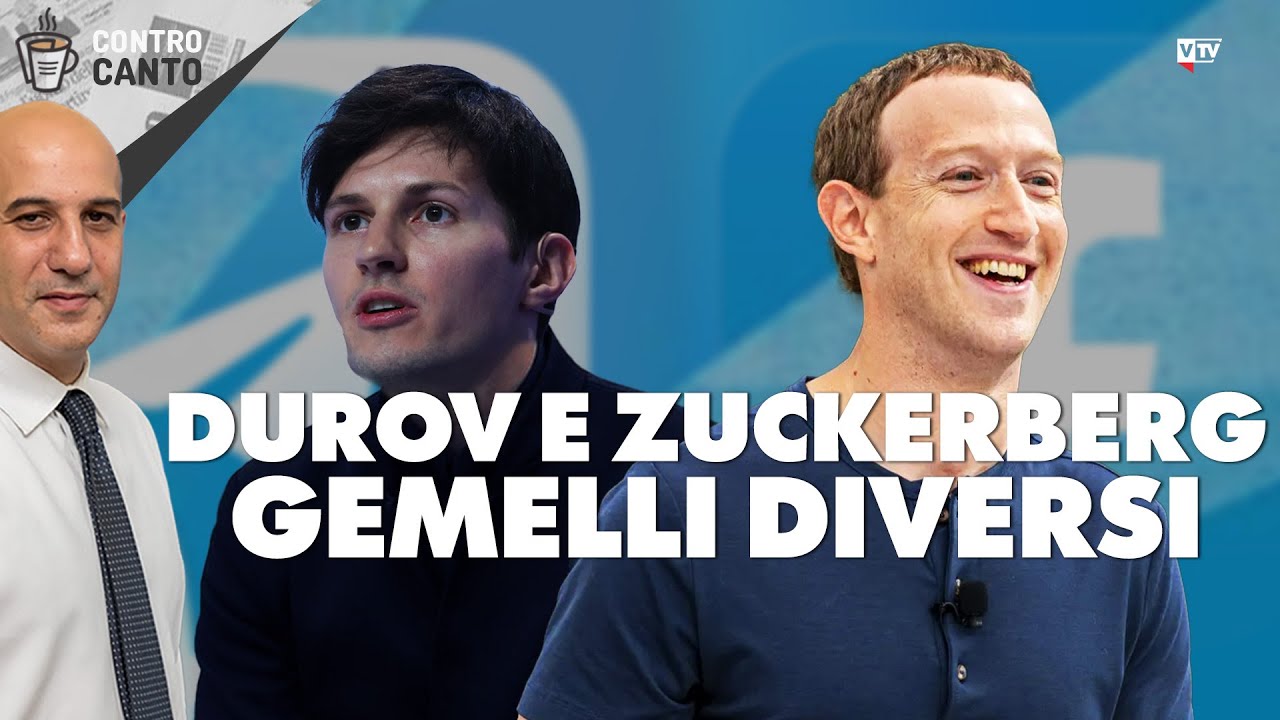 Durov e Zuckerberg gemelli diversi - Il Controcanto - Rassegna stampa del 26 Agosto 2024