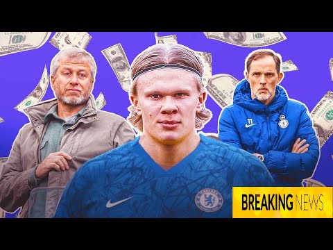 BREAKING! Chelsea to sign Erling Haaland