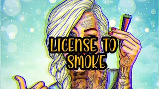 Common Kings-License To Smoke
