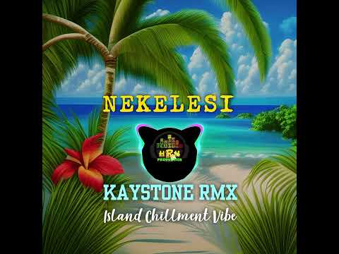 NEKELESI_(GIRIGOERE)_X_KAYSTONE RMX ..