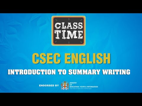 Introduction to Summary Writing CSEC English January 28 2021