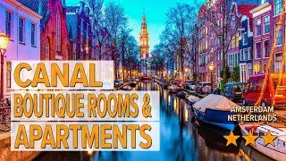 Canal Boutique Rooms & Apartments hotel review | Hotels in Amsterdam | Netherlan