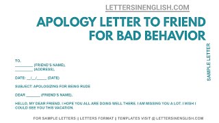 Apology Letter to Friend after Bad Behaviour - How to Write an Apology Letter to a Friend