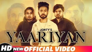 Yaariyan (Full Video) | Jonty | Ninja | A-Kay | Snappy | Shehnaz Gill | Latest Punjabi Songs 2018