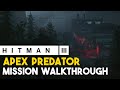 Hitman 3 Apex Predator Story Mission Walkthrough (All 5 ICA Agent Locations)