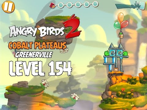 Angry Birds 2 Level 154 Cobalt Plateaus Greenerville 3 Star Walkthrough