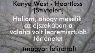 Kanye West - Heartless  [Szívtelen] (magyar felirattal)
