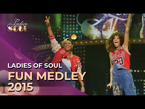 Ladies Of Soul 2015 | Fun Medley