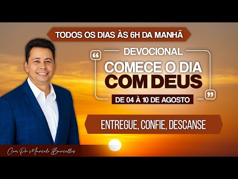 ☀ MORNING DEVOTIONAL 6 AM - (Start the Day with God) | 08/07 (THURSDAY) | @‌Marcelobarcellosoficial