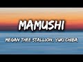 Megan Thee Stallion Mamushi Lyrics Feat Yuki Chiba