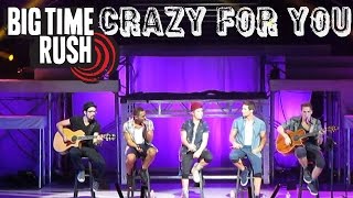 Big Time Rush - Crazy For You (Summer Break Tour) 2013