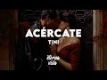 TINI - Acércate (Letra/Lyrics)