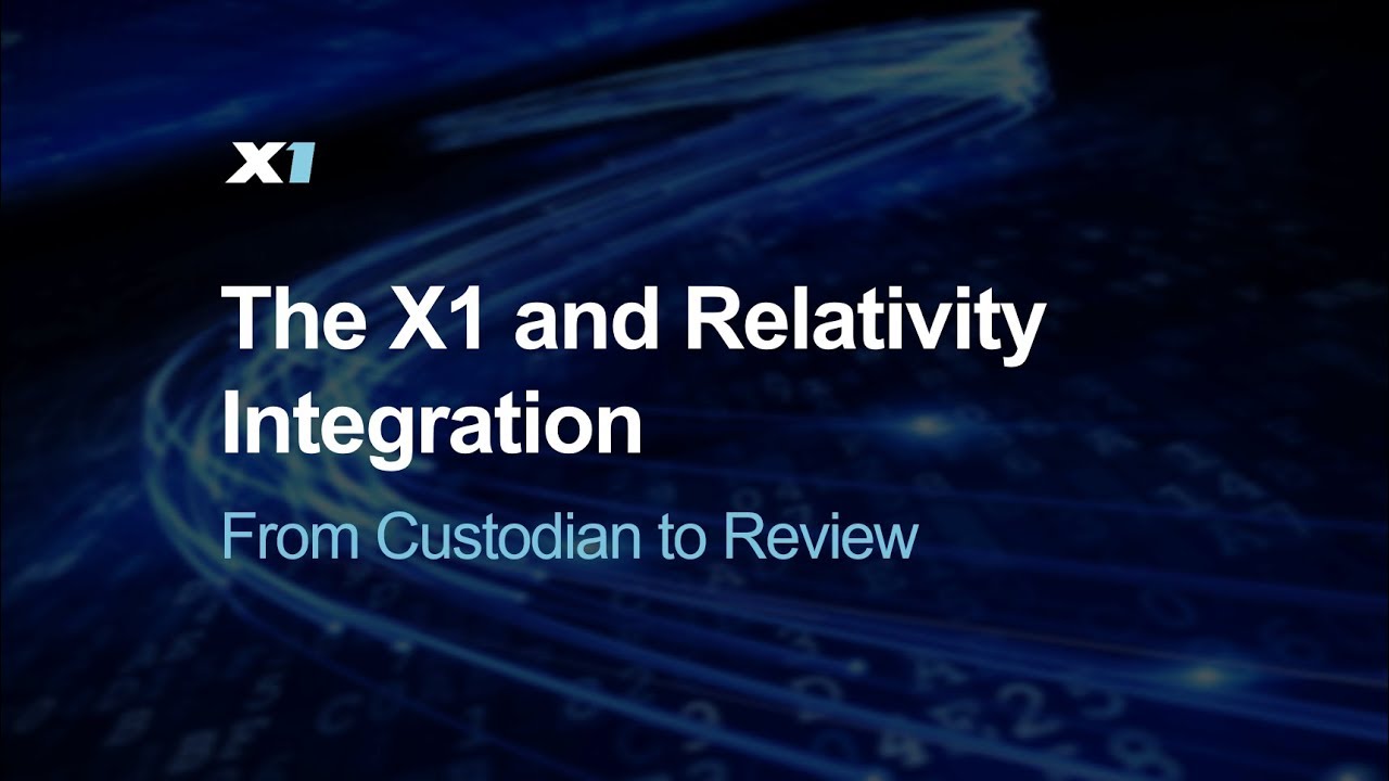 X1 Distributed Discovery Integration with Relativity
