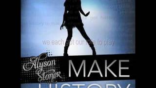 Alyson Stoner - Make History Lyrics
