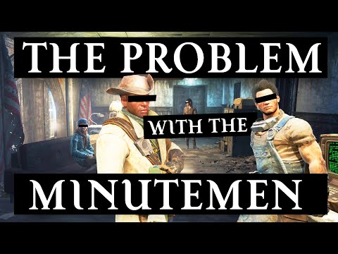 The Problem with the Minutemen - Fallout 4 Analysis