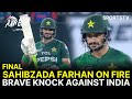 Sahibzada Farhan S Brave Knock Against India IND Vs PAK Final DP World Asia Cup 2025 ZF1U