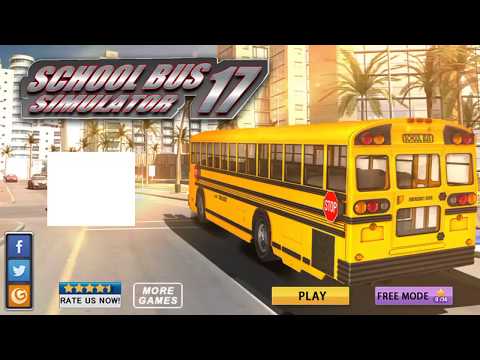 School Bus Simulator 2017 / Android Game 2017