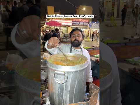 East delhi famous momos soup Rs 60 only #momos #soup #shortsvideo #indiancuisine #foodies #delhi