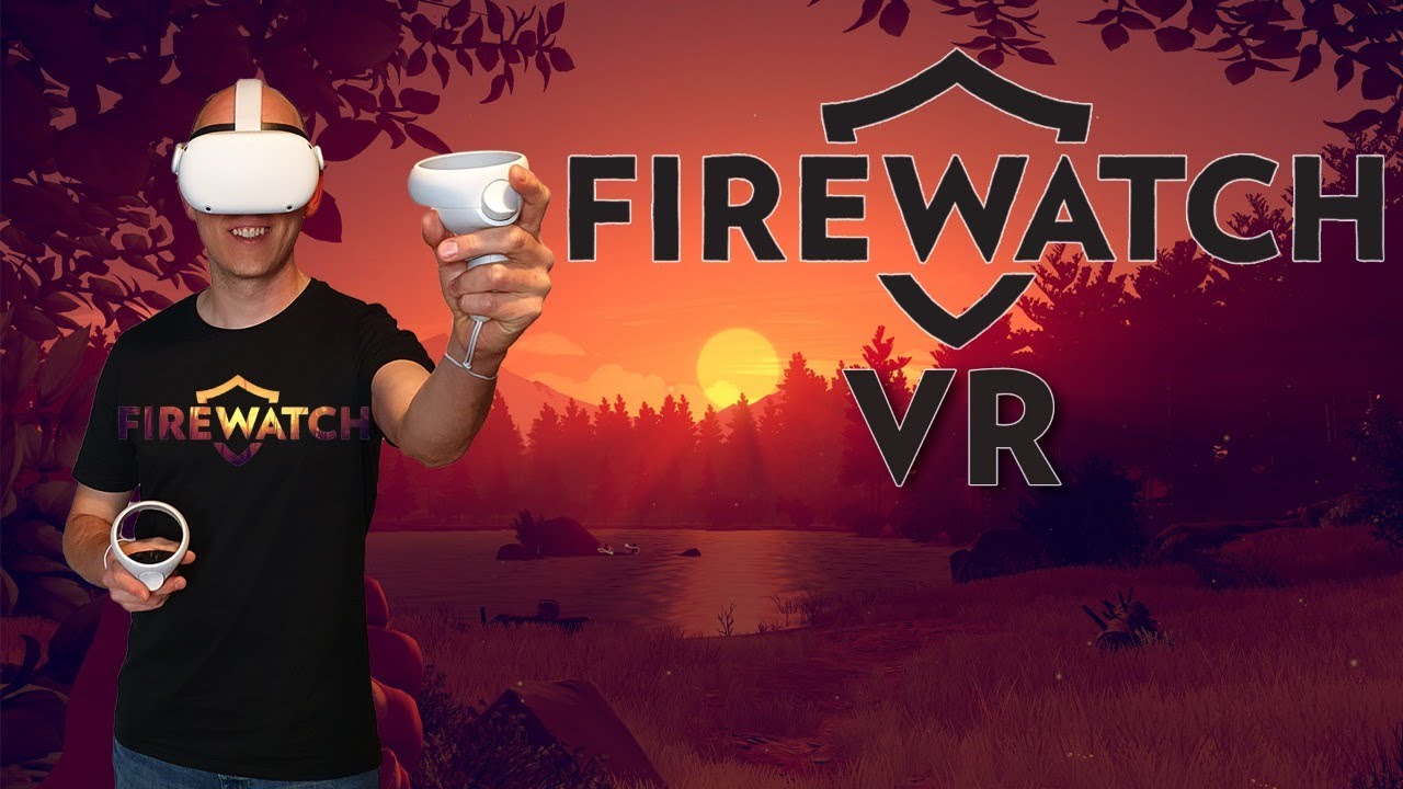 TupacVR - Firewatch VR Mod Two Forks - Wir testen die VR Mod im Livestream - VR Gameplay - Deutsch