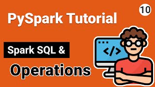Spark SQL and SQL Operations  PySpark Tutorial for Beginners