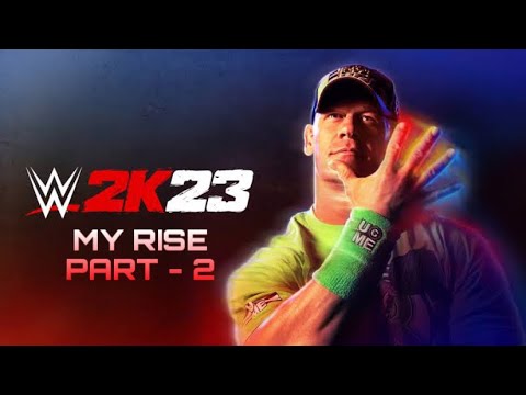 WWE2K23 - MY Rise GamePlay Walkthrough Part-2 Full Game ( PC PLAY 60FPS)🔴