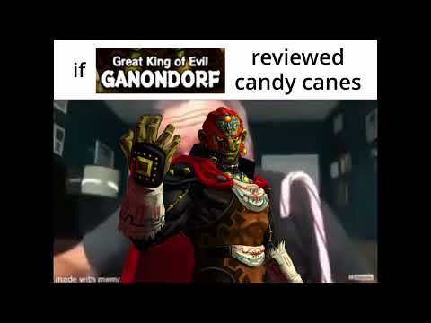 If ganondorf reviewed candy canes