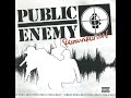 PUBLIC ENEMY – 14 Get Your Shit Together