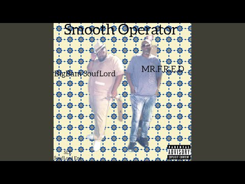 Smooth Operator (feat. Mr.FRED)