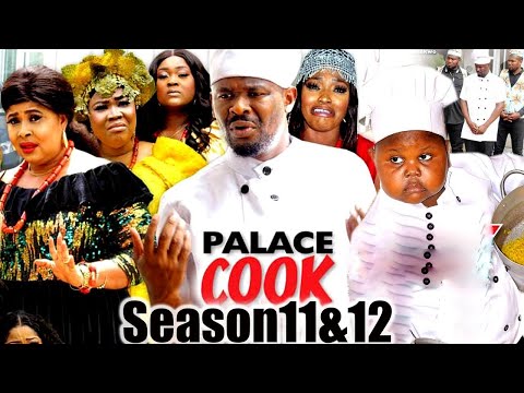 The Palace Cook "complete season 11&12 Zubby Michael/Ngozi Evuke/Ejiofor Chikamso" -2022 NG
