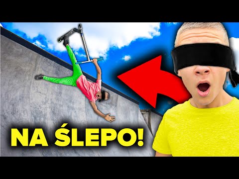 KTO ZROBI WIĘCEJ TRIKÓW *NA ŚLEPO* WYGRYWA 100ZŁ