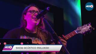 Show Acustico Malukah - #ArGameShowForMe 2019