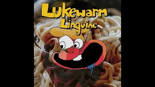 Cover art for Lukewarm Linguini