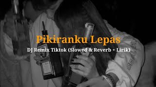 Download lagu DJ Pikiranku Lepas Melayang-layang (Slowed & Reverb Lirik) FULL TikTok Viral 🎧 mp3 Download lagu DJ Pikiranku Lepas Melayang-layang (Slowed & Reverb Lirik) FULL TikTok Viral 🎧 mp3