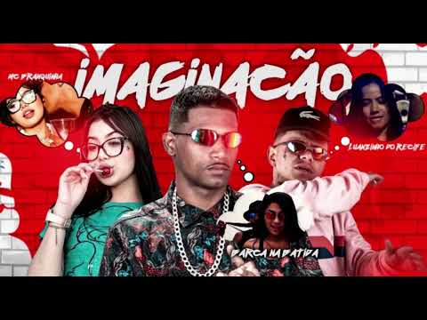 🟢 BARCA NA BATIDA, LUANZINHO DO RECIFE, MC BRANQUINHA - IMAGINAÇÃO #tocahit #funk #bregãfunk