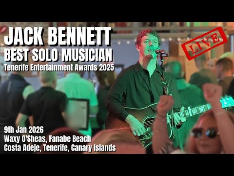 Jack Bennett LIVE! 2026, Best Solo Musician, Tenerife. Highlights 9th January #livemusic