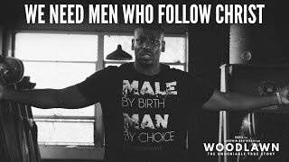 BE A MAN!
