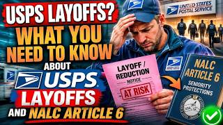 What You Need to Know About USPS Layoffs and NALC Article 6