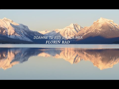 Doamne Tu esti stanca Mea - Florin Rad ( Official video )