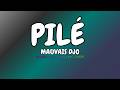 PILÉ Mauvais Djo Gospel Version By Kano Choir Paroles Lyrics