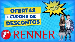 ? Ofertas e Cupons de Desconto na Renner especial Dia das Crianças 2023 ? [Cupom de Desconto Renner]